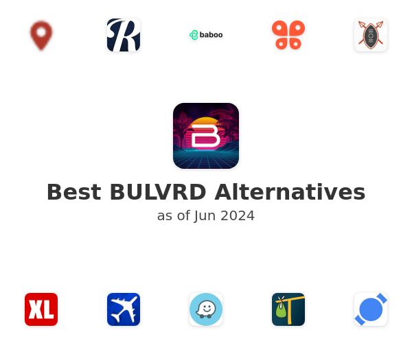 Best BULVRD Alternatives
