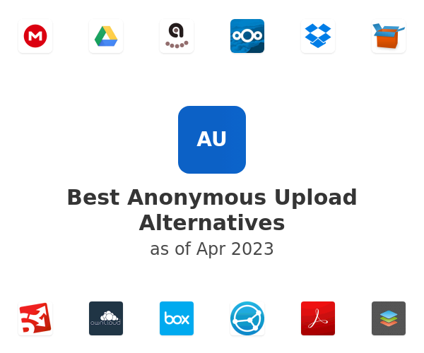 Best Anonymous Upload Alternatives