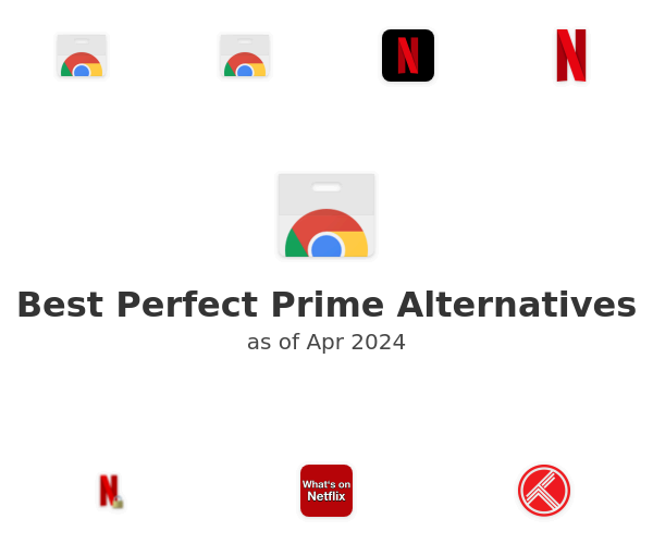 Best Perfect Prime Alternatives