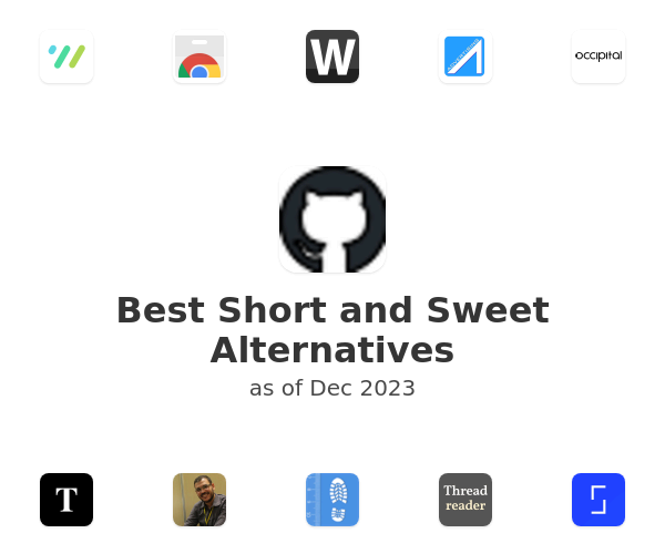 Best Short and Sweet Alternatives