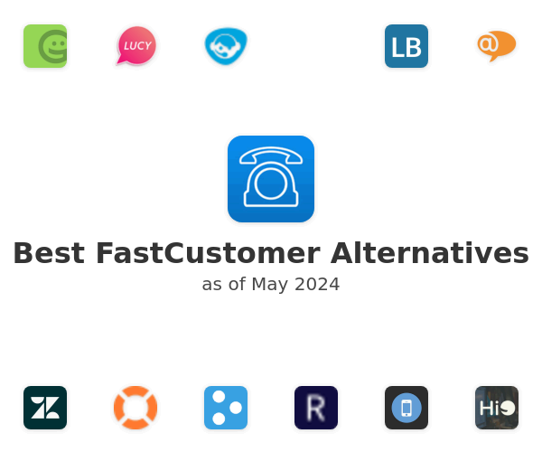 Best FastCustomer Alternatives