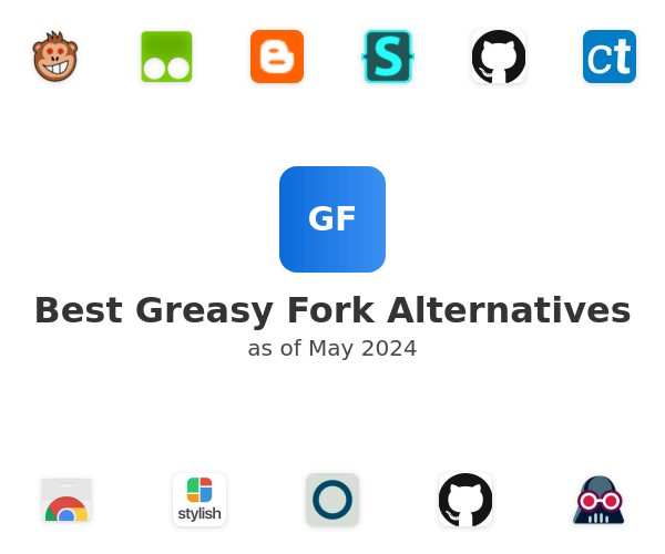Best Greasy Fork Alternatives