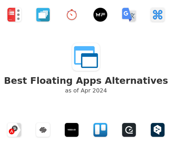 Best Floating Apps Alternatives