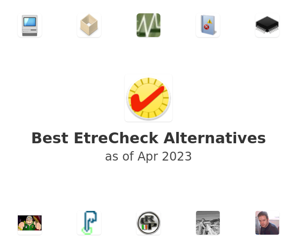 Best EtreCheck Alternatives