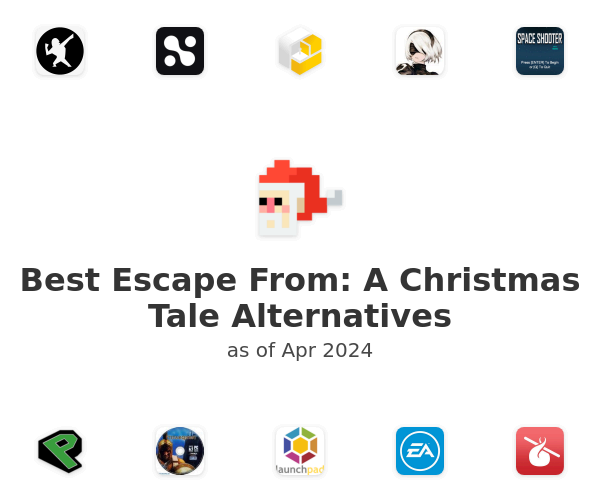 Best Escape From: A Christmas Tale Alternatives