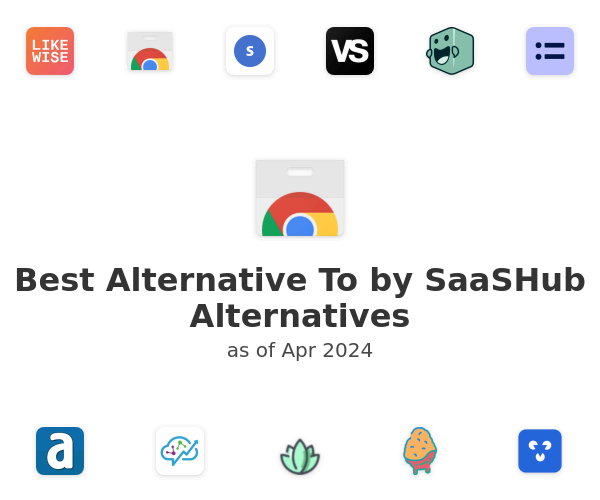 Best Alternative To by SaaSHub Alternatives
