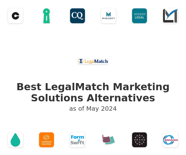 Best LegalMatch Marketing Solutions Alternatives