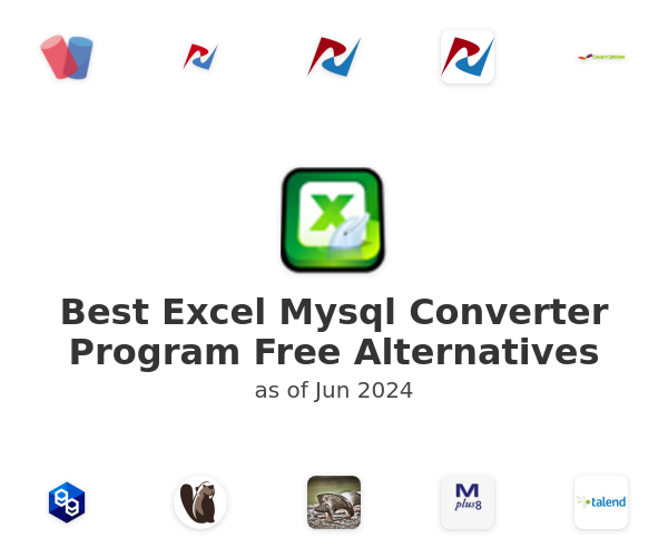 Best Excel Mysql Converter Program Free Alternatives