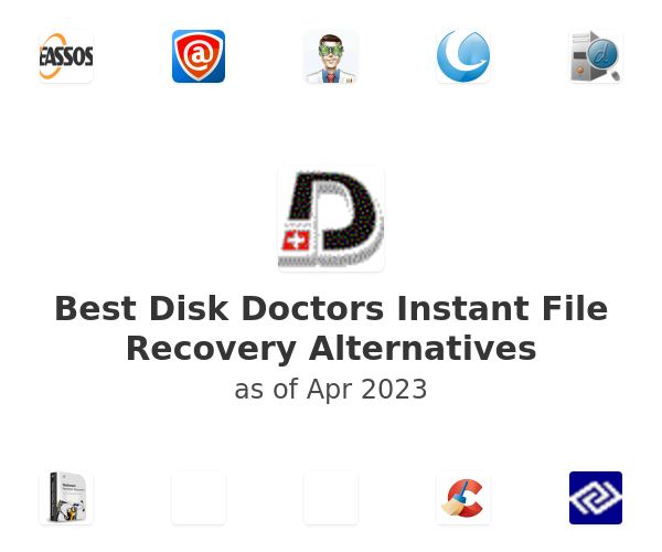 Best Disk Doctors Instant File Recovery Alternatives