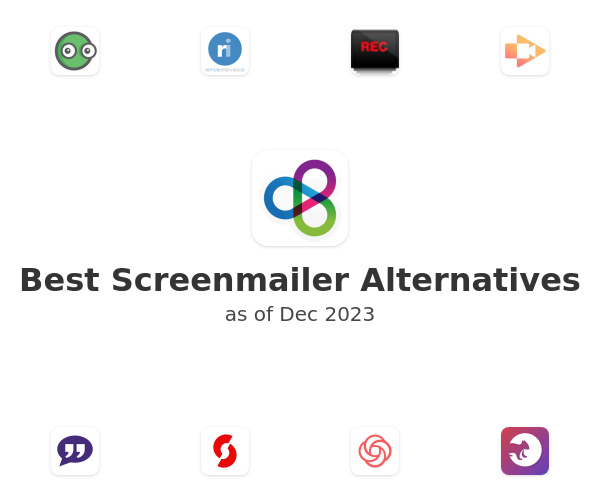 Best Screenmailer Alternatives