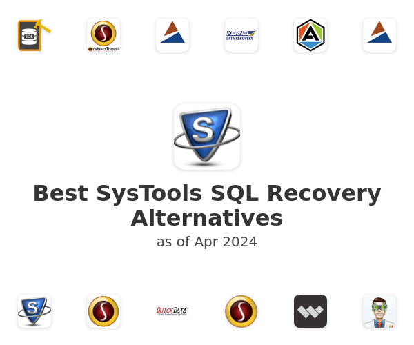 Best SysTools SQL Recovery Alternatives