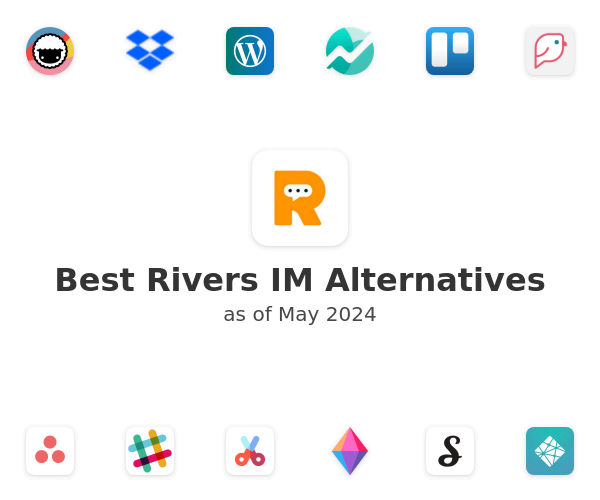 Best Rivers IM Alternatives