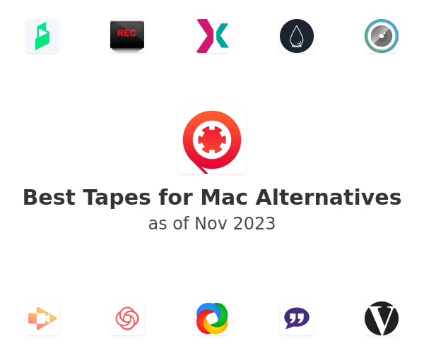 Best Tapes for Mac Alternatives
