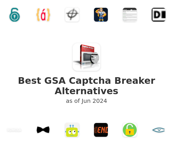 Best GSA Captcha Breaker Alternatives
