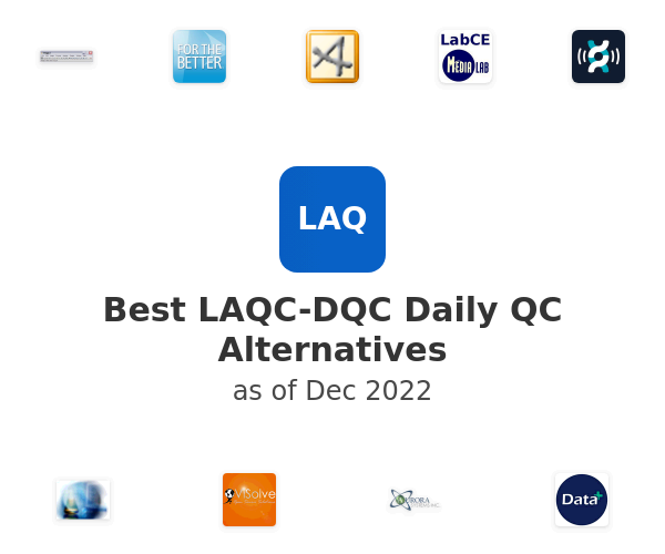 Best LAQC-DQC Daily QC Alternatives