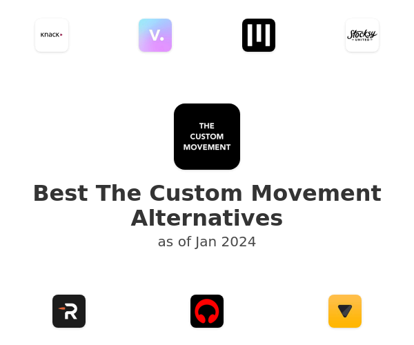 Best The Custom Movement Alternatives
