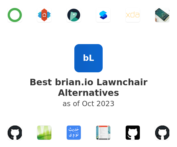 Best brian.io Lawnchair Alternatives