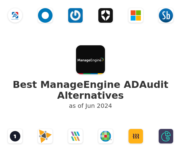 Best ManageEngine ADAudit Alternatives