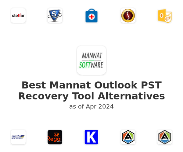 Best Mannat Outlook PST Recovery Tool Alternatives