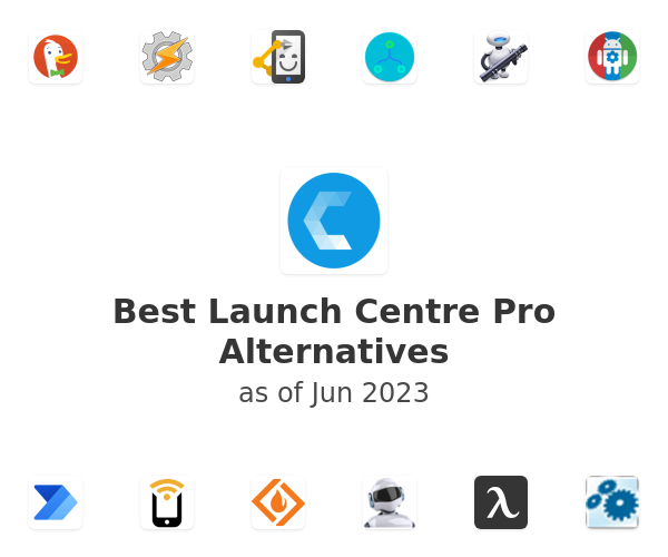 Best Launch Centre Pro Alternatives