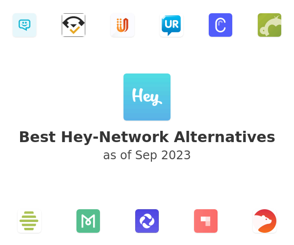 Best Hey-Network Alternatives