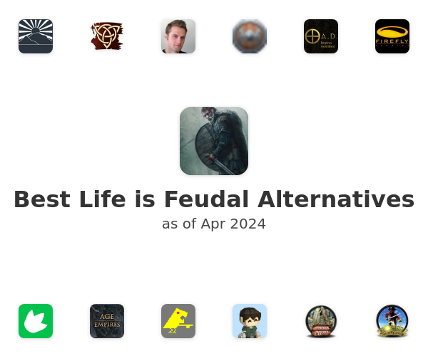 Best Life is Feudal Alternatives