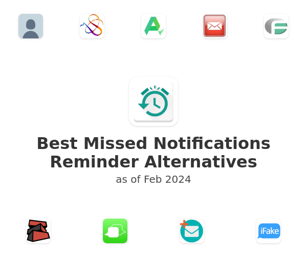 Best Missed Notifications Reminder Alternatives