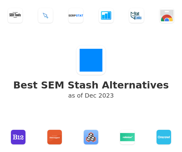 Best SEM Stash Alternatives