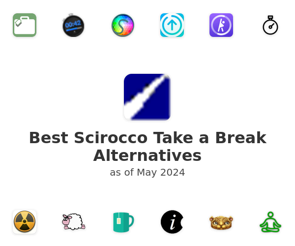 Best Scirocco Take a Break Alternatives