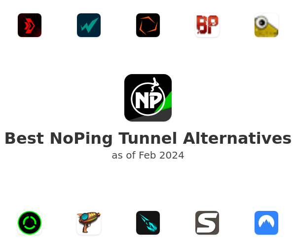 Best NoPing Tunnel Alternatives