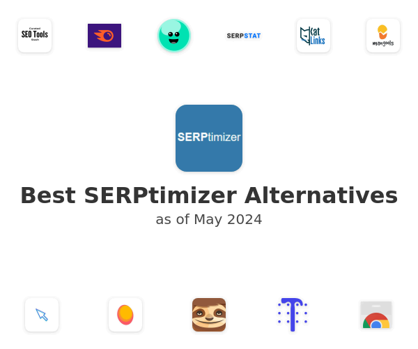 Best SERPtimizer Alternatives