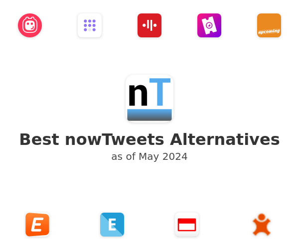 Best nowTweets Alternatives