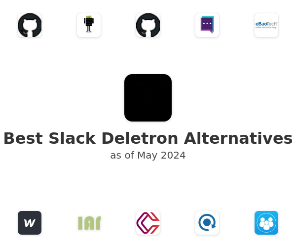 Best Slack Deletron Alternatives