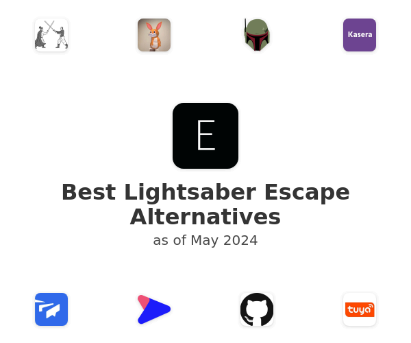 Best Lightsaber Escape Alternatives
