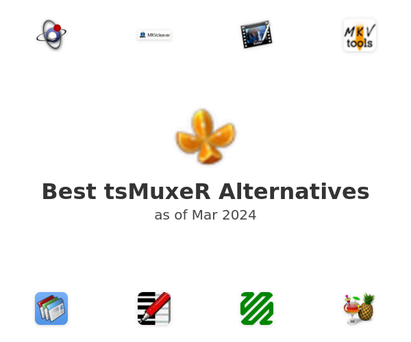Best tsMuxeR Alternatives