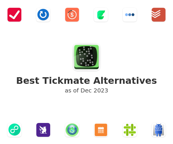 Best Tickmate Alternatives