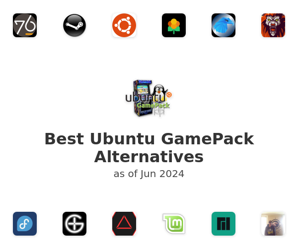 Best Ubuntu GamePack Alternatives