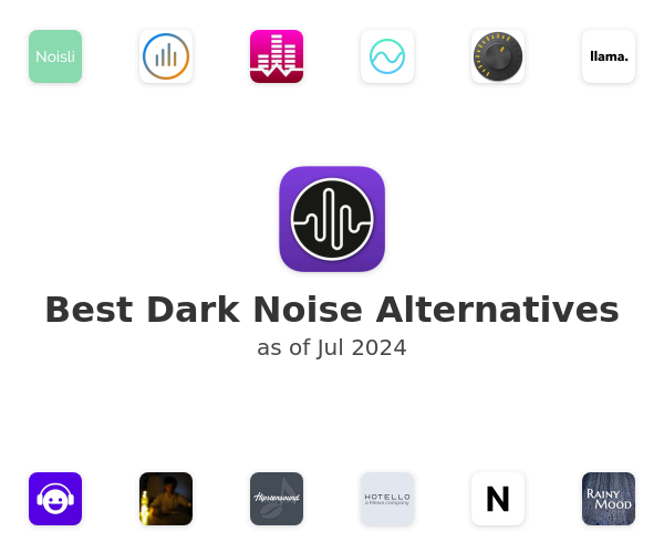 Best Dark Noise Alternatives