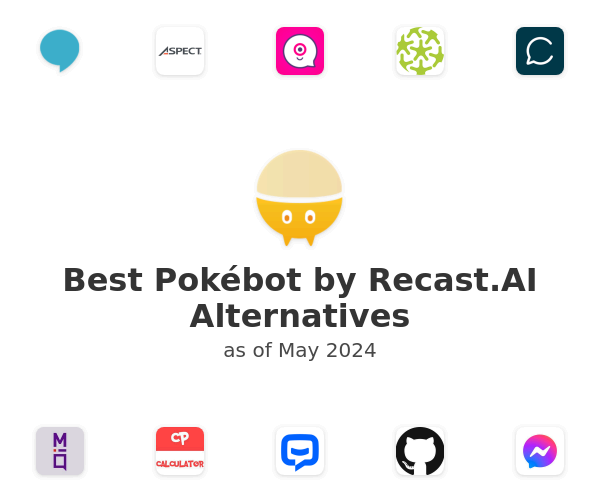 Best Pokébot by Recast.AI Alternatives