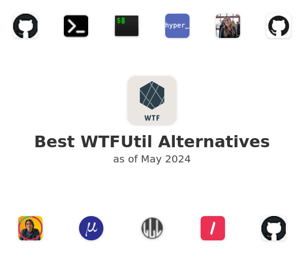 Best WTFUtil Alternatives