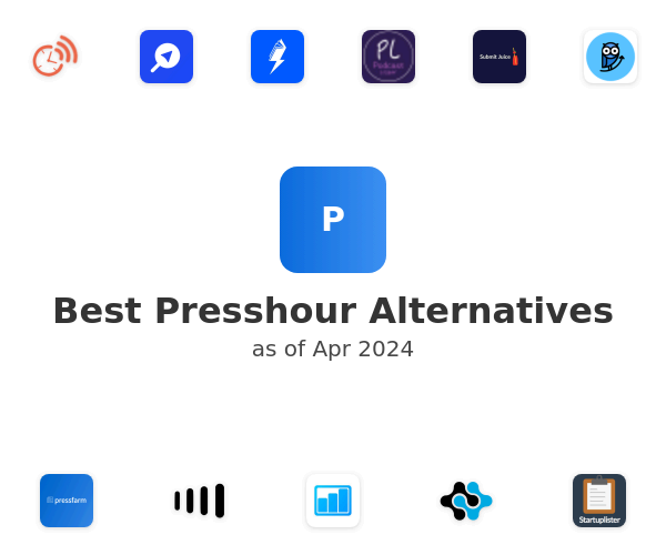 Best Presshour Alternatives