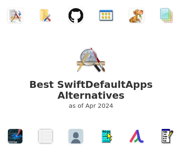 Best SwiftDefaultApps Alternatives