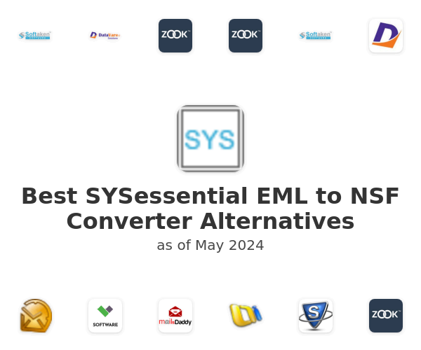 Best SYSessential EML to NSF Converter Alternatives