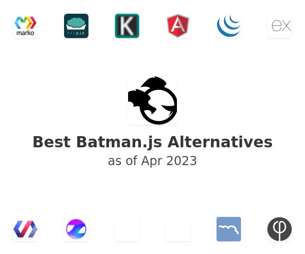 Best Batman.js Alternatives