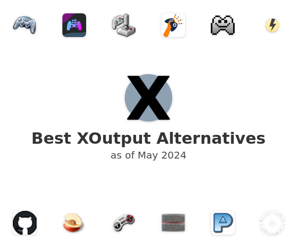 Best XOutput Alternatives