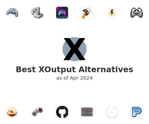 Best XOutput Alternatives