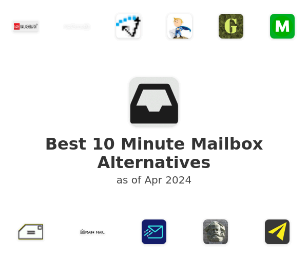 Best 10 Minute Mailbox Alternatives