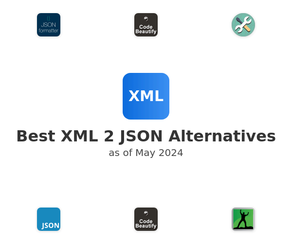 Best XML 2 JSON Alternatives