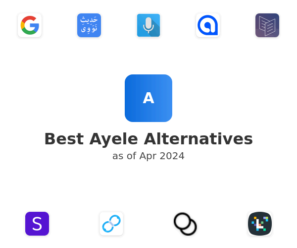 Best Ayele Alternatives