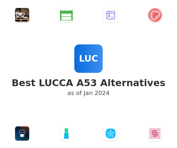 Best LUCCA A53 Alternatives